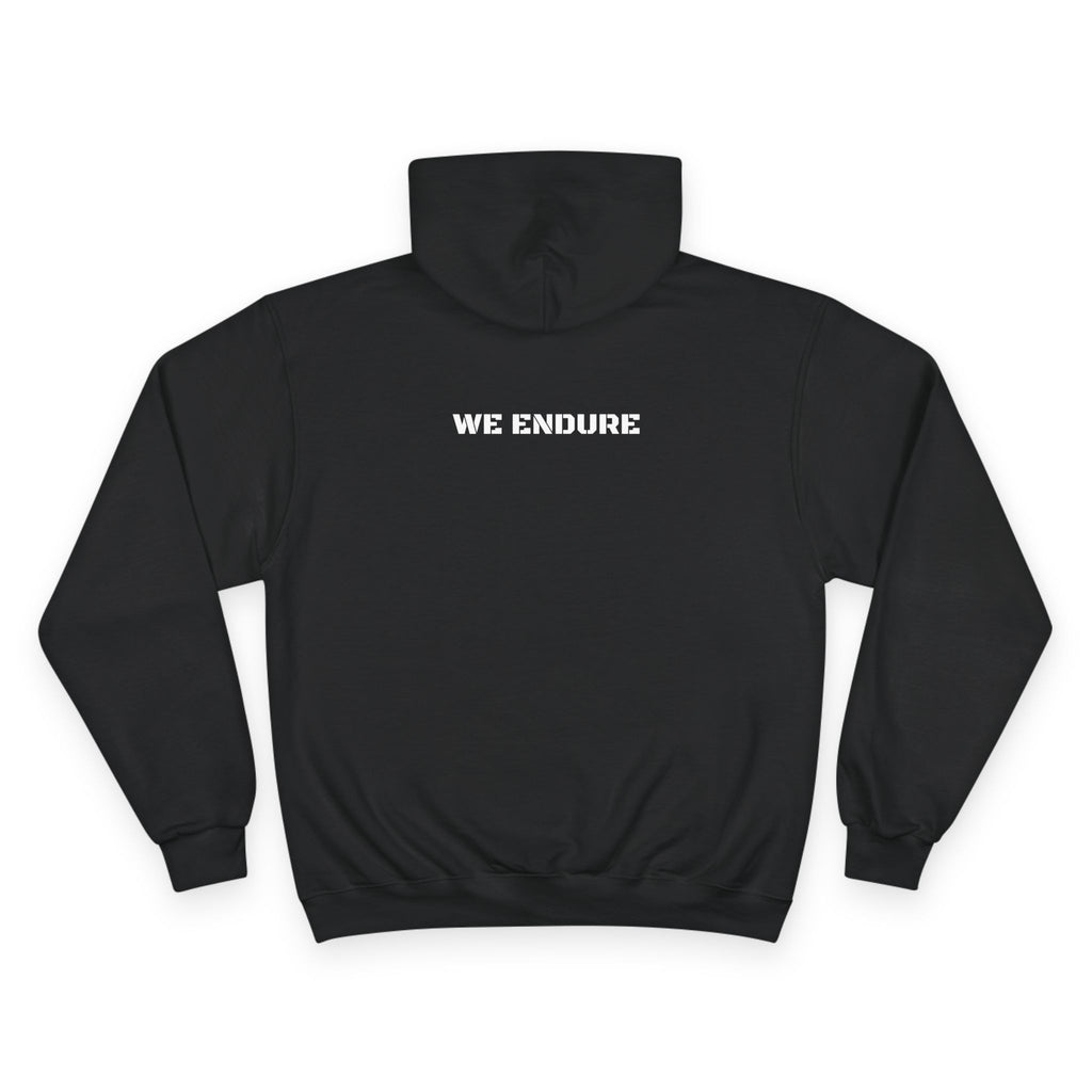 Still Clocked In™ Champion Hoodie — We Endure Edition